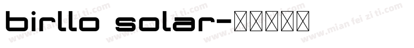 birllo solar字体转换